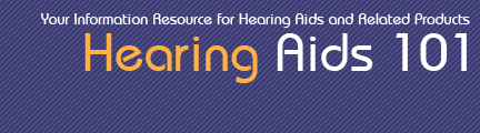 Your Information Resource for Hearing Aids & Hearing Aid Accessories